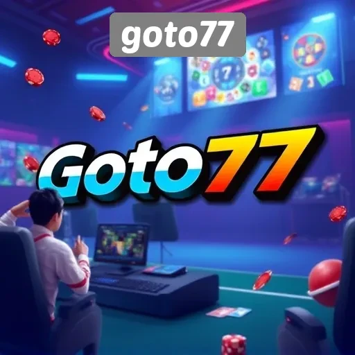 Goto77 Sebagai Pilihan Utama untuk Pecinta Game Online